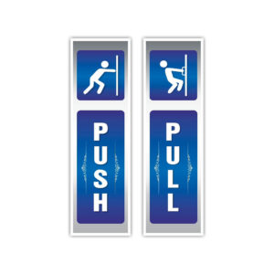 Push Pull Stickers & Safety Signs